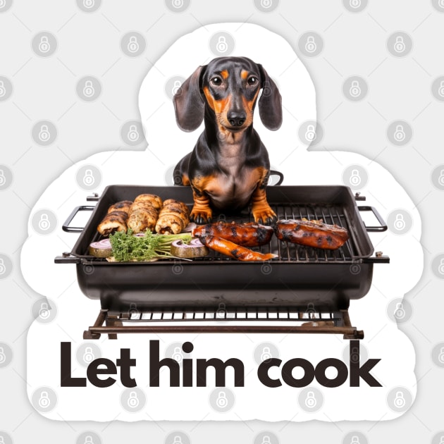 Let Him Cook dachshund meme Light Sticker by NatashaCuteShop